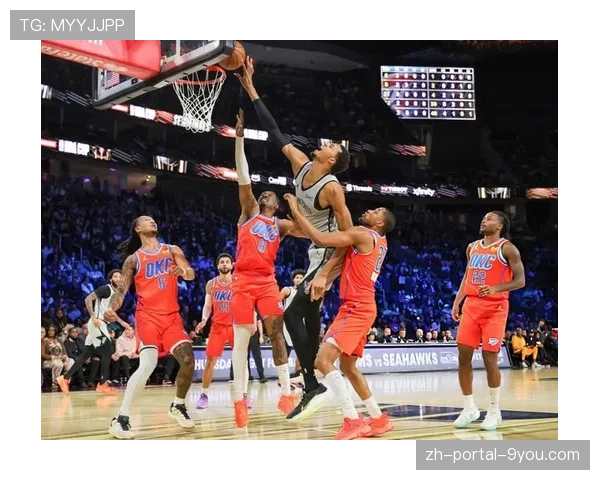 文班亚马送出8次封盖，马刺加时力克雷霆结束连败